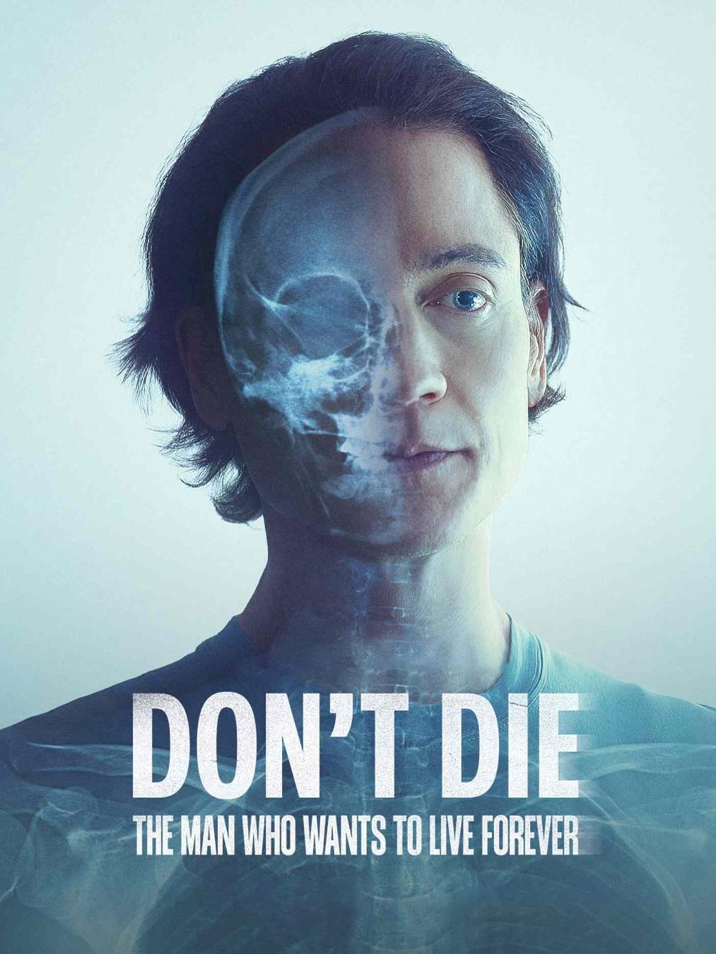 ดูหนัง Don’t Die: The Man Who Wants to Live Forever (2025) Don’t Die: ชายผู้อยากเป็นอมตะ