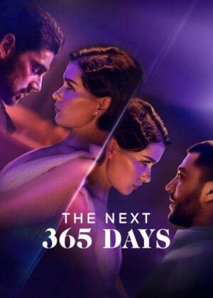 ดูหนัง The Next 365 Days (2022) อีก 365 วัน