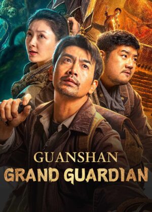 ดูหนัง Guanshan Grand Guardian (2025) กวนซานไท่เป่า