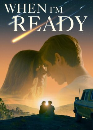 ดูหนัง When I’m Ready (2025)