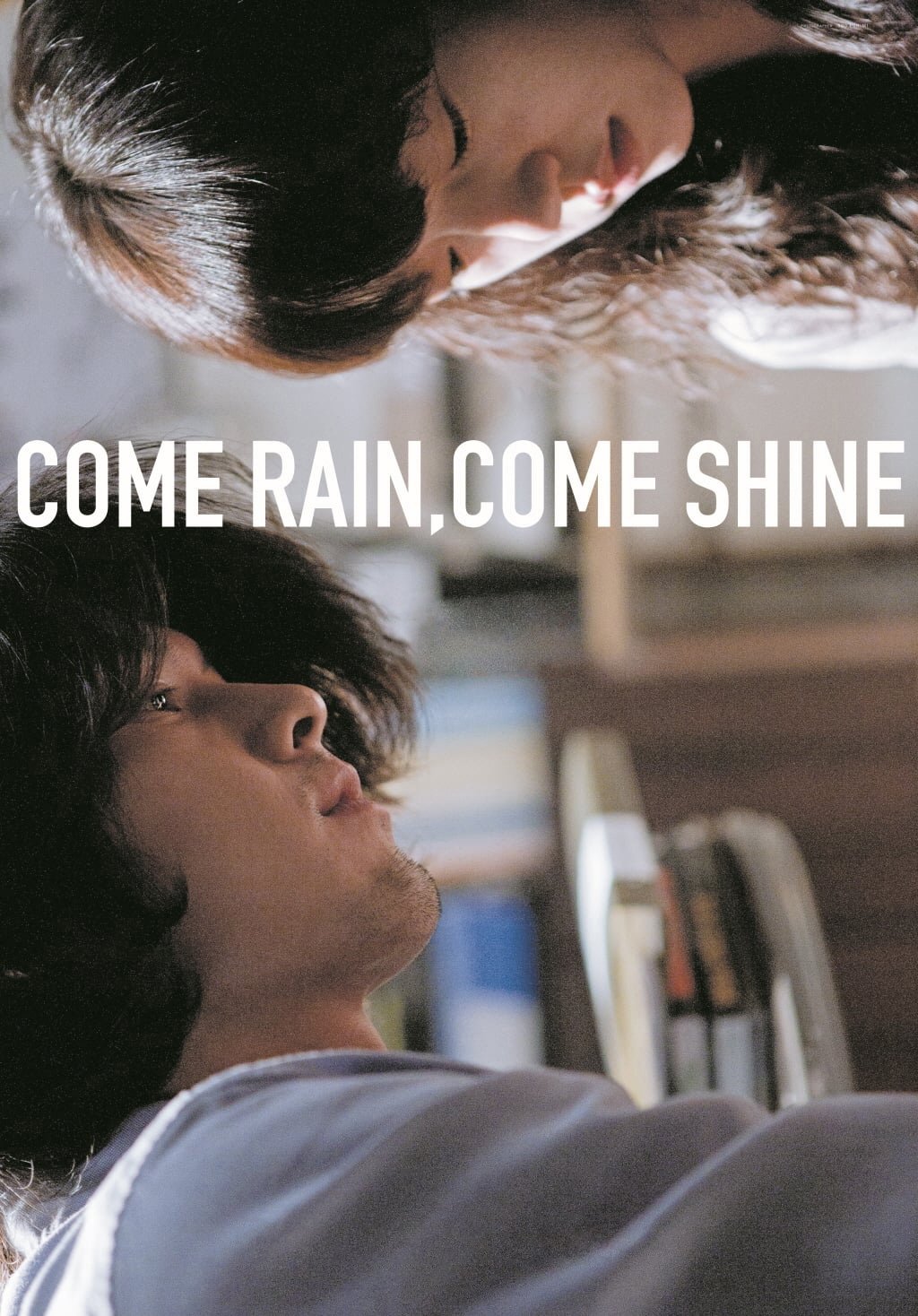 ดูหนัง Come Rain, Come Shine (2011) เรายังรักกันใช่ไหม