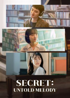 ดูหนัง Secret: Untold Melody (2025) ซีเคร็ท: ทำนองรักข้ามเวลา