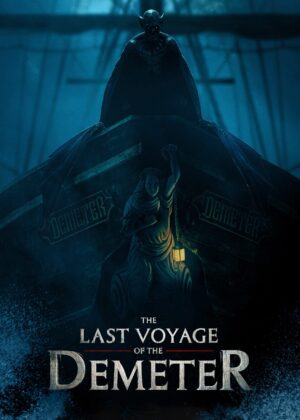 ดูหนัง The Last Voyage of the Demeter (2023) การเดินทางครั้งสุดท้ายของเดอมิเทอร์
