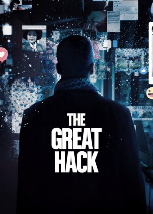 ดูหนัง The Great Hack (2019) แฮ็กสนั่นโลก