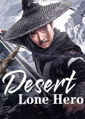 ดูหนัง Desert Lone Hero (2025) ฮีโร่ทะเลทราย