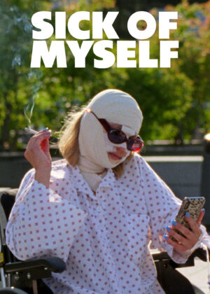 ดูหนัง Sick of Myself (2022) ซิค ออฟ มายเซลฟ์