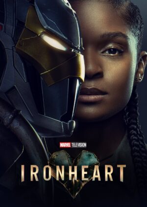 ดูหนัง Ironheart (2025) ไอรอนฮาร์ต