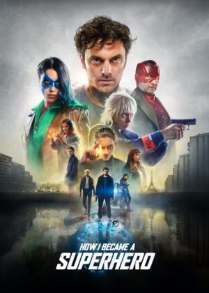 ดูหนัง How I Became a Superhero (2020) ปริศนาพลังฮีโร่