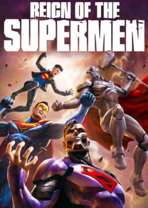 ดูหนัง Reign of the Supermen (2019) ยุคแห่งซุปเปอร์แมน