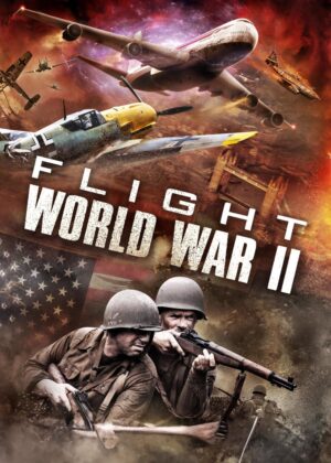ดูหนัง Flight World War II (2015) บินทะลุเวลาสงครามโลก