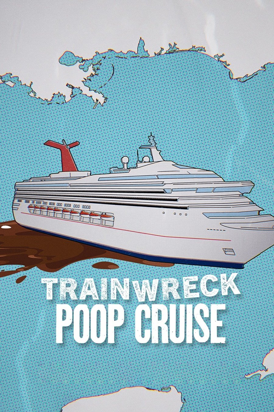 ดูหนัง Trainwreck: Poop Cruise (2025) อภิมหาวายป่วง: เรือสำราญอุนจิ