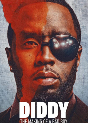 ดูหนัง Diddy: The Making of a Bad Boy (2025)