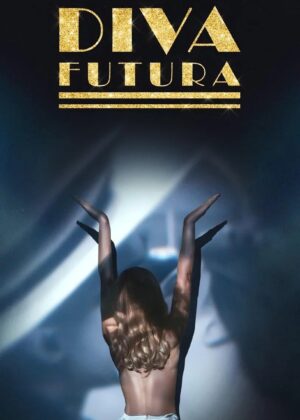 ดูหนัง Diva Futura (2025)