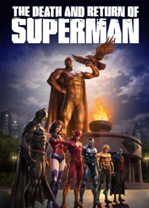 ดูหนัง The Death and Return of Superman (2019) ซูเปอร์แมน ศึกอวสานกำเนิดใหม่บุรุษเหล็ก