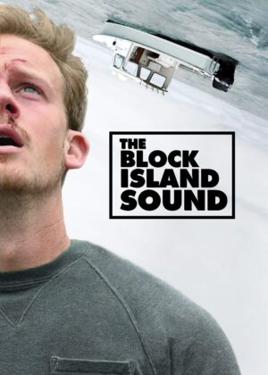 ดูหนัง The Block Island Sound (2021) เกาะคร่าชีวิต