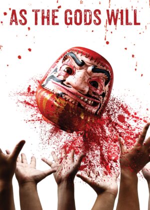 ดูหนัง As the Gods Will (2014) เกมเทวดาฆ่าไม่เลี้ยง