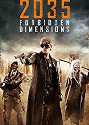 ดูหนัง The Forbidden Dimensions (2013) 2035 ข้ามเวลากู้โลก
