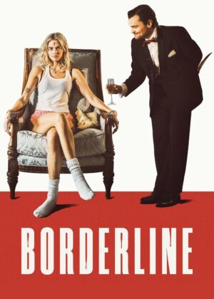 ดูหนัง Borderline (2025)