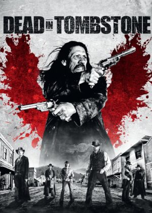 ดูหนัง Dead in Tombstone (2013) เพชฌฆาตพันธุ์นรก