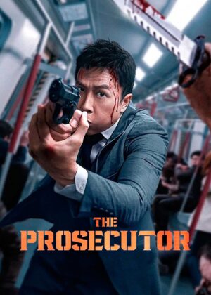 ดูหนัง The Prosecutor (2024) เดอะ โปรซิคิวเตอร์ เกิดมาเก็บเจ้าพ่อ