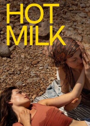 ดูหนัง Hot Milk (2025)
