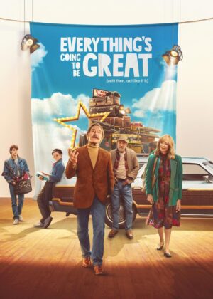ดูหนัง Everything’s Going to Be Great (2025)