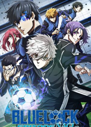 ดูหนัง BLUE LOCK THE MOVIE -EPISODE NAGI- (2024) บลูล็อก เดอะมูฟวี่ : ตอนนากิ
