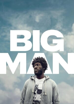 ดูหนัง Big Man (2025)
