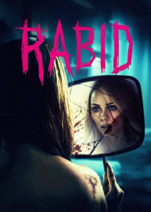 ดูหนัง Rabid (2019)