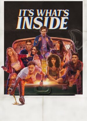 ดูหนัง It’s What’s Inside (2024) กระเป๋าลับสลับร่าง