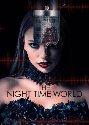 ดูหนัง The Night Time World (2025)