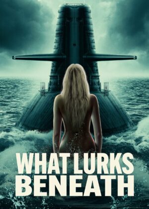 ดูหนัง What Lurks Beneath (2024)