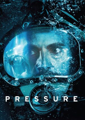ดูหนัง Pressure (2015) ลึกสุดขอบนรก