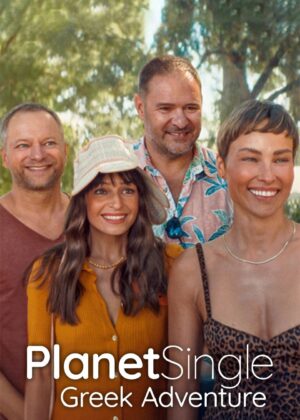 ดูหนัง Planet Single: Greek Adventure (2025) เกาะรักพักโสด: ผจญภัยในกรีซ