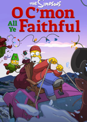 ดูหนัง The Simpsons: O C’mon All Ye Faithful (2024)