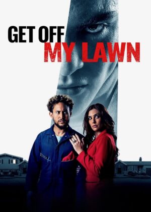 ดูหนัง Get Off My Lawn (2025)