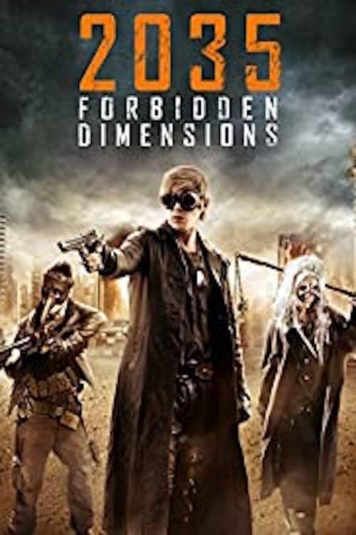 ดูหนัง The Forbidden Dimensions (2013) 2035 ข้ามเวลากู้โลก