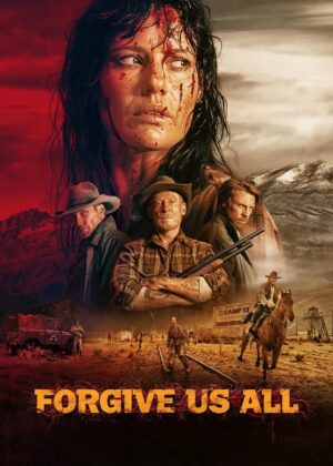 ดูหนัง Forgive Us All (2025)