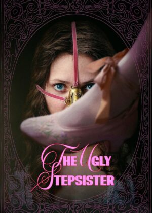 ดูหนัง The Ugly Stepsister (2025)