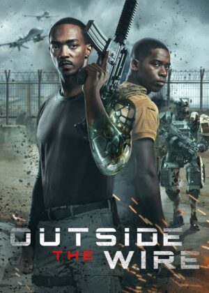 ดูหนัง Outside the Wire (2021) สมรภูมินอกลวดหนาม