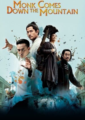 ดูหนัง Monk Comes Down the Mountain (2015) คนเล็กหมัดอรหันต์