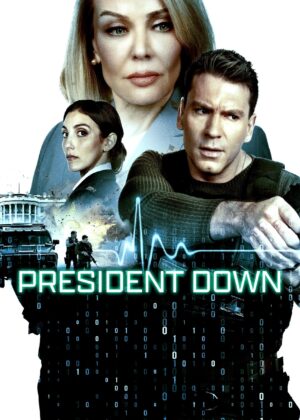 ดูหนัง President Down (2025)