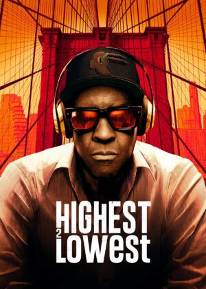 ดูหนัง Highest 2 Lowest (2025)