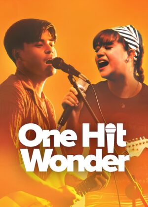 ดูหนัง One Hit Wonder (2025) บทเพลงนี้ไม่ลืมเธอ