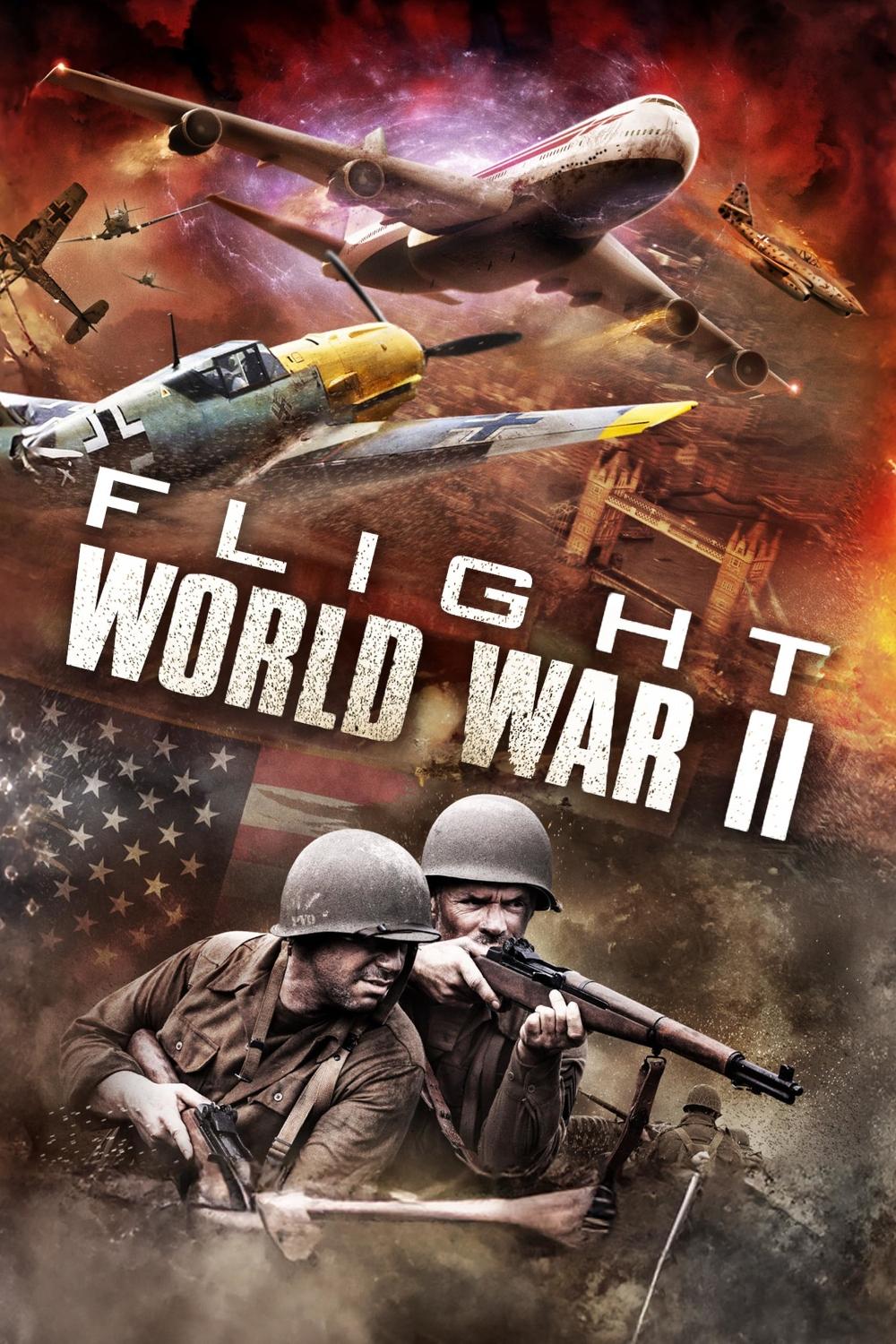 ดูหนัง Flight World War II (2015) บินทะลุเวลาสงครามโลก