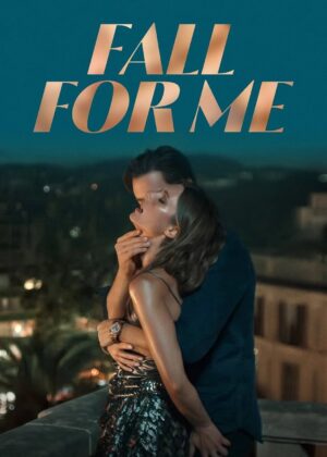 ดูหนัง Fall for Me (2025) ลวงรักทรยศ