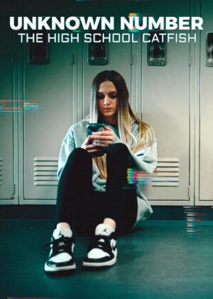 ดูหนัง Unknown Number: The High School Catfish (2025) Unknown Number: ข้อความลวงเด็กมัธยมปลาย