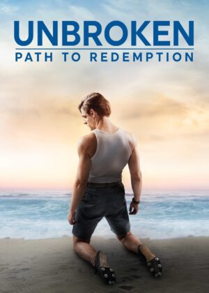 ดูหนัง Unbroken: Path to Redemption (2018)