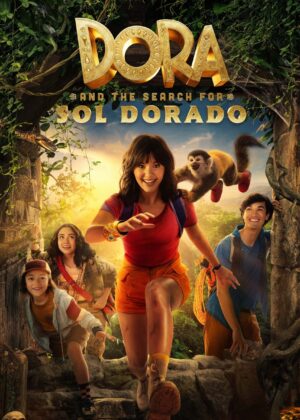 ดูหนัง Dora and the Search for Sol Dorado (2025) ดอร่ากับการตามหาพระอาทิตย์สีทอง