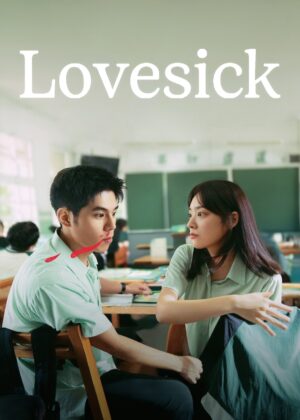 ดูหนัง Lovesick (2025) รักในคำลวง